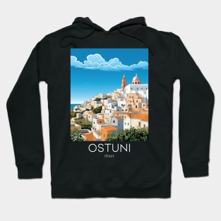 A Pop Art Travel Print of Ostuni - Italy Hoodie